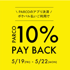 ★5/19～5/22ポケパル払い限定！10％PAYBACK★