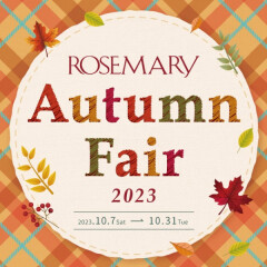 10/7〜ROSEMARY🍁Autumn Fair