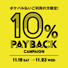『池袋PARCO限定　ポケパル払い１０％PAY BACK　11.19　SAT➩　23　WED　開催！！』