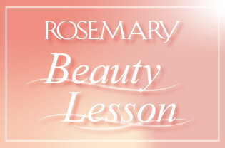 ROSEMARY Beauty Lesson